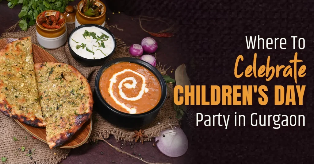 Where To Celebrate Children’s Day party In Gurgaon