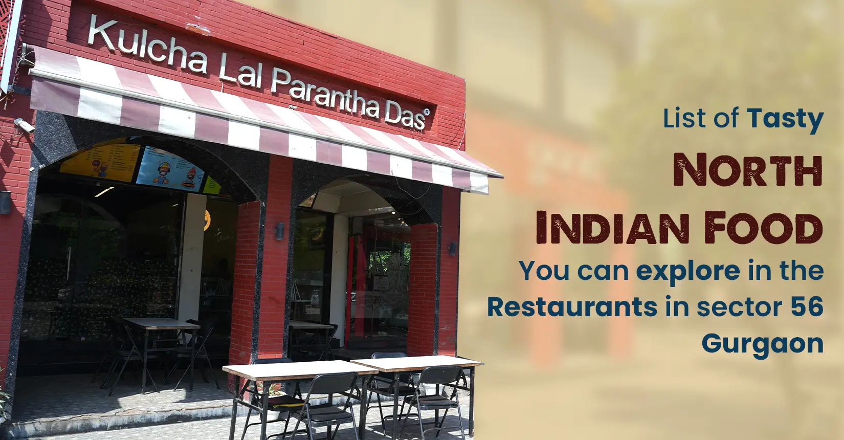List of Tasty North Indian Food You Can Explore in the Restaurants in Sector 56 Gurgaon