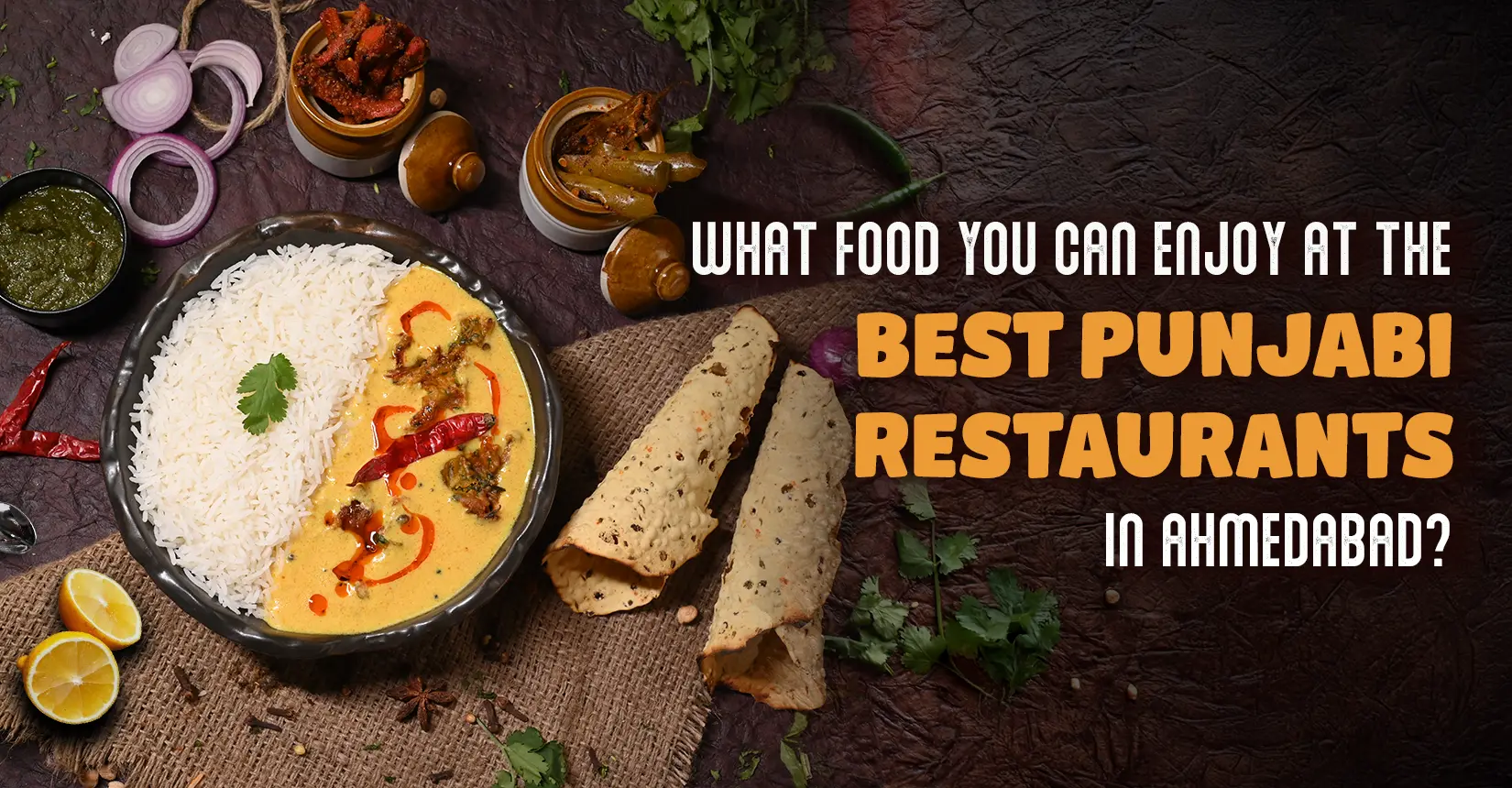 What Food Can You Enjoy At The Best Punjabi Restaurants in Ahmedabad
