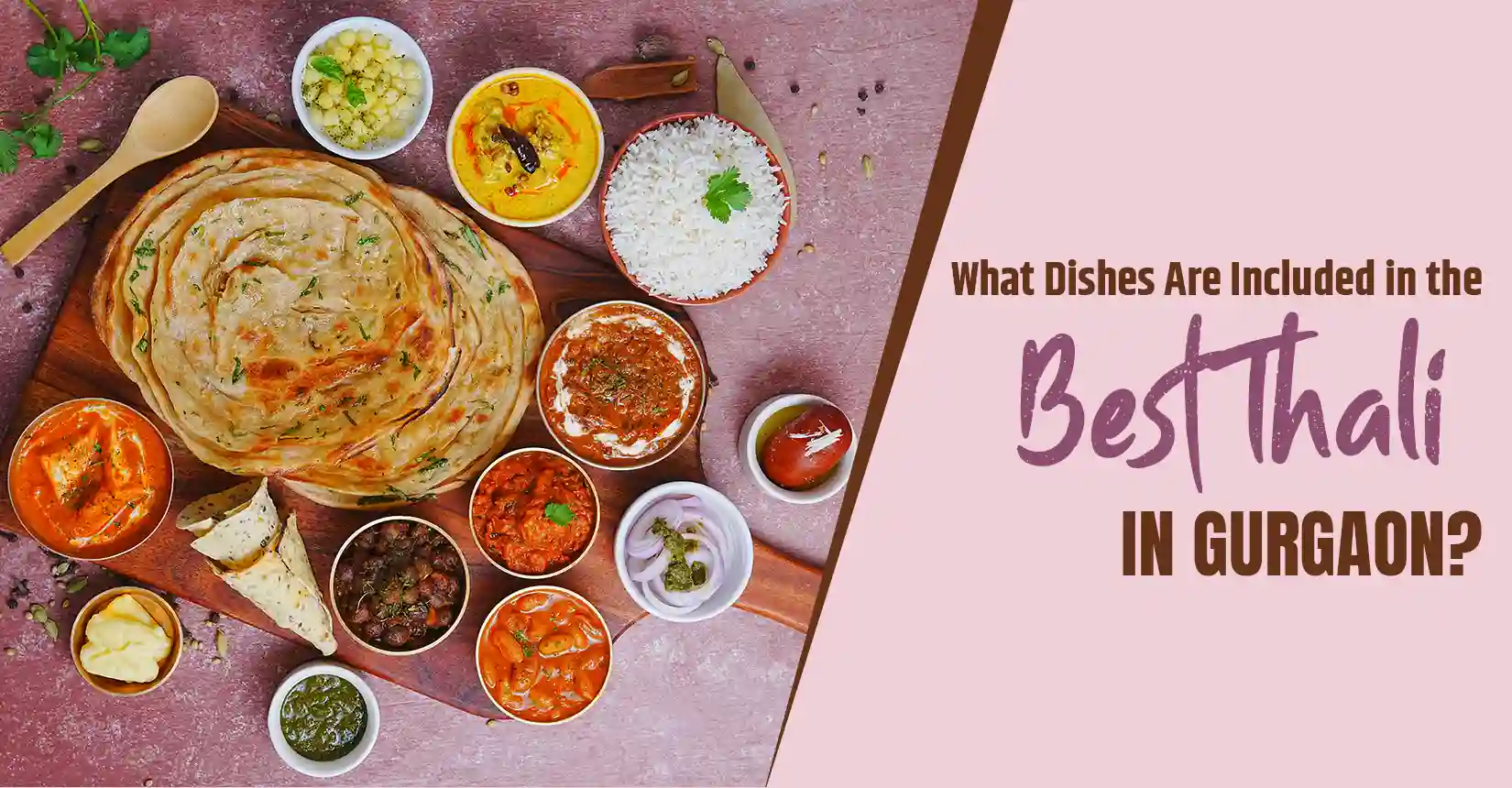 what best thali in gurgaon includes