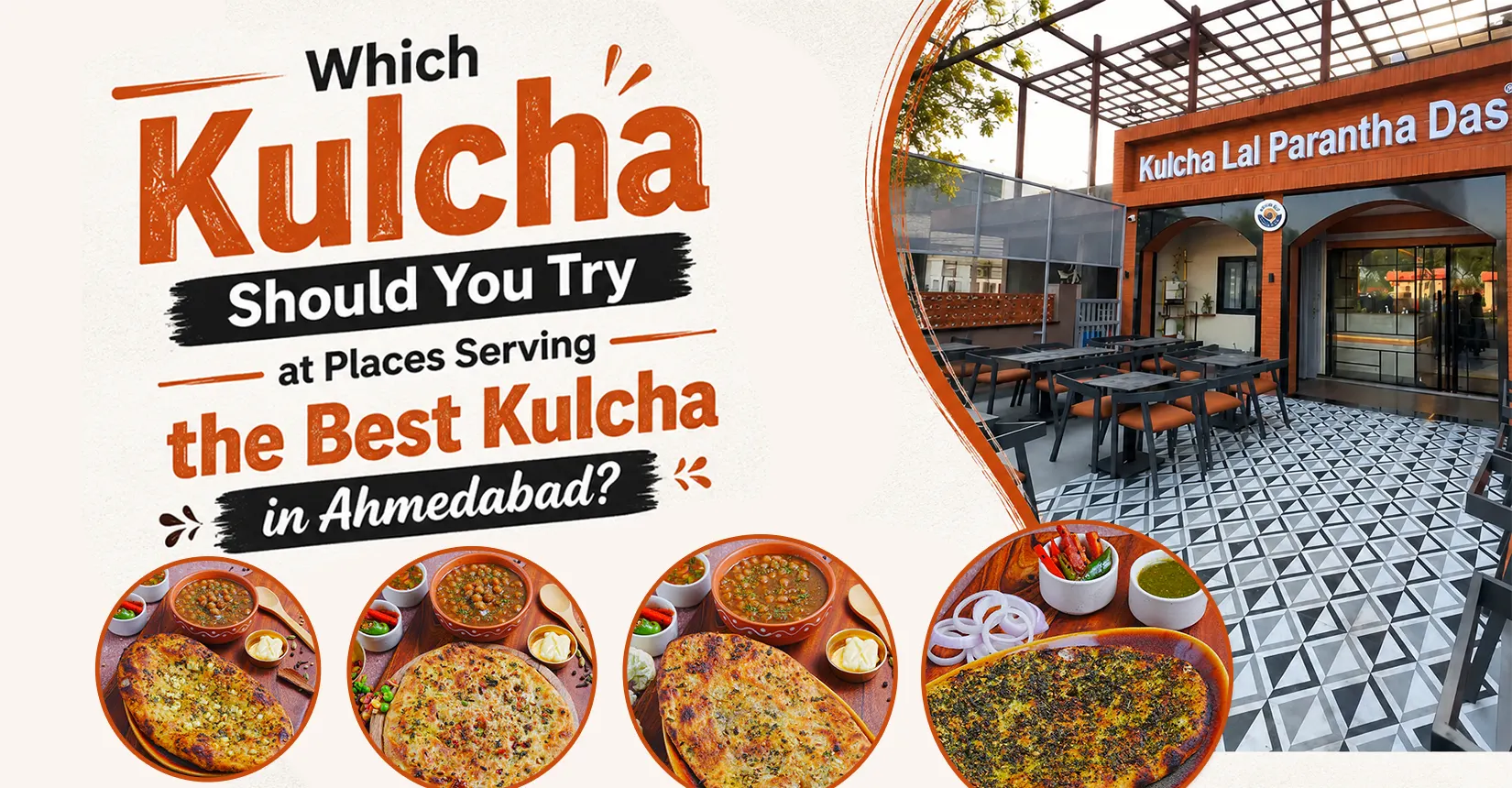 Which Kulcha Should You Try at Places Serving the Best Kulcha in Ahmedabad?