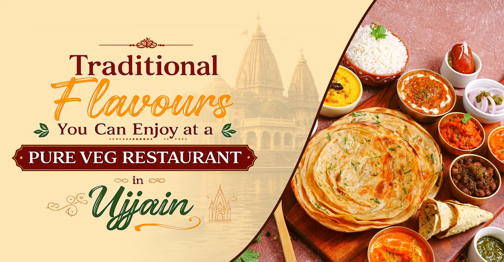 Traditional Flavours You Can Enjoy at a Pure Veg Restaurant in Ujjain